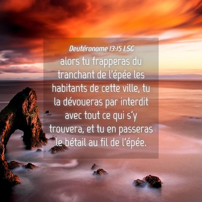Picture 04 - Deutéronome 13:15 LSG - alors tu frapperas du tranchant de l'épée les - Bible Verse Picture