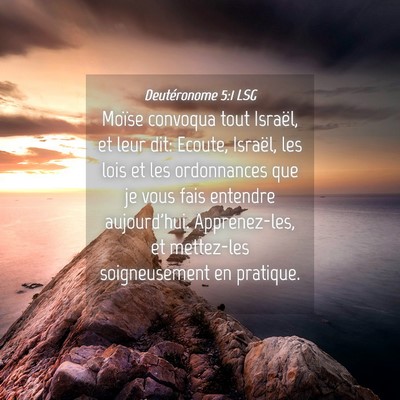 Picture 04 - Deutéronome 5:1 LSG - Moïse convoqua tout Israël, et leur dit: - Bible Verse Picture