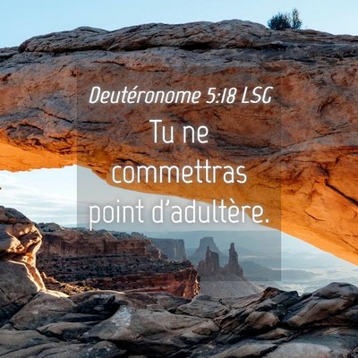 Picture 04 - Deutéronome 5:18 LSG - Tu ne commettras point - Bible Verse Picture