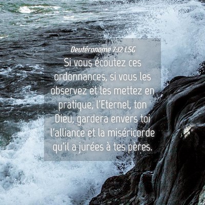 Picture 04 - Deutéronome 7:12 LSG - Si vous écoutez ces ordonnances, si vous les - Bible Verse Picture
