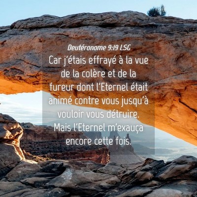 Picture 04 - Deutéronome 9:19 LSG - Car j'étais effrayé à la vue de la colère et - Bible Verse Picture