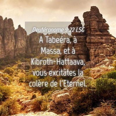 Picture 04 - Deutéronome 9:22 LSG - A Tabeéra, à Massa, et à Kibroth-Hattaava, - Bible Verse Picture
