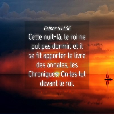 Picture 04 - Esther 6:1 LSG - Cette nuit-là, le roi ne put pas dormir, et il - Bible Verse Picture