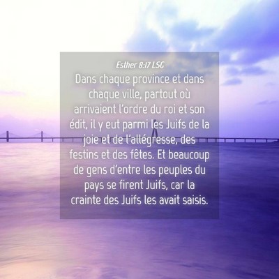 Picture 04 - Esther 8:17 LSG - Dans chaque province et dans chaque ville, - Bible Verse Picture