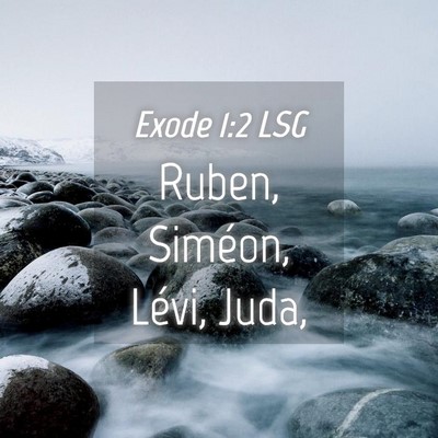 Picture 04 - Exode 1:2 LSG - Ruben, Siméon, Lévi, - Bible Verse Picture