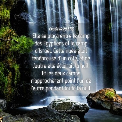Picture 04 - Exode 14:20 LSG - Elle se plaça entre le camp des Egyptiens et le - Bible Verse Picture
