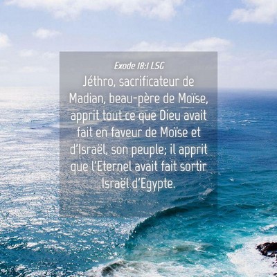 Picture 04 - Exode 18:1 LSG - Jéthro, sacrificateur de Madian, beau-père de - Bible Verse Picture