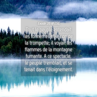 Picture 04 - Exode 20:18 LSG - Tout le peuple entendait les tonnerres et le son - Bible Verse Picture