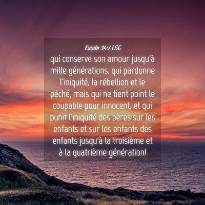 Picture 04 - Exode 34:7 LSG - qui conserve son amour jusqu'à mille - Bible Verse Picture