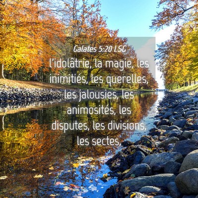 Picture 04 - Galates 5:20 LSG - l'idolâtrie, la magie, les inimitiés, les - Bible Verse Picture