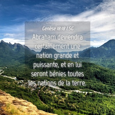 Picture 04 - Genèse 18:18 LSG - Abraham deviendra certainement une nation grande - Bible Verse Picture