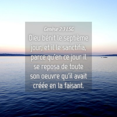 Picture 04 - Genèse 2:3 LSG - Dieu bénit le septième jour, et il le - Bible Verse Picture
