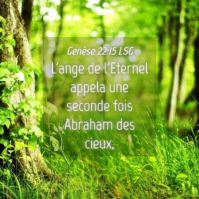 Picture 04 - Genèse 22:15 LSG - L'ange de l'Eternel appela une seconde fois - Bible Verse Picture