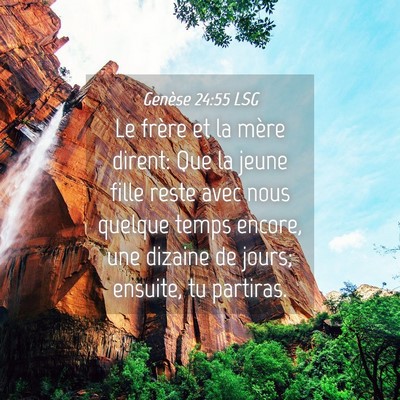 Picture 04 - Genèse 24:55 LSG - Le frère et la mère dirent: Que la jeune fille - Bible Verse Picture