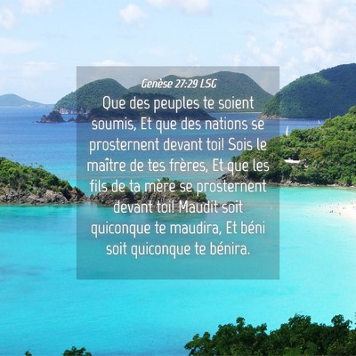Picture 04 - Genèse 27:29 LSG - Que des peuples te soient soumis, Et que des - Bible Verse Picture