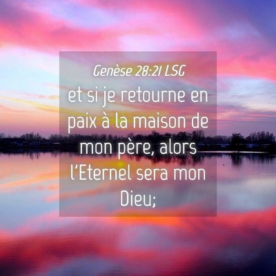 Picture 04 - Genèse 28:21 LSG - et si je retourne en paix à la maison de mon - Bible Verse Picture