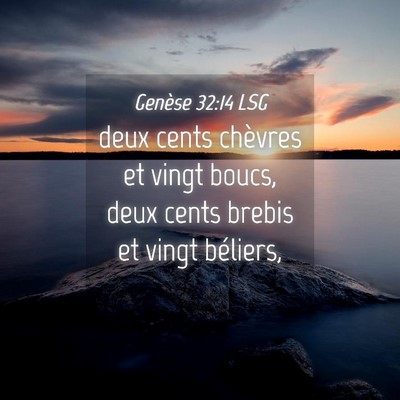 Picture 04 - Genèse 32:14 LSG - deux cents chèvres et vingt boucs, deux cents - Bible Verse Picture
