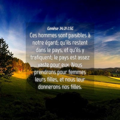 Picture 04 - Genèse 34:21 LSG - Ces hommes sont paisibles à notre égard; qu'ils - Bible Verse Picture