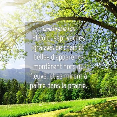 Picture 04 - Genèse 41:18 LSG - Et voici, sept vaches grasses de chair et belles - Bible Verse Picture