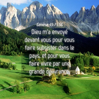 Picture 04 - Genèse 45:7 LSG - Dieu m'a envoyé devant vous pour vous faire - Bible Verse Picture