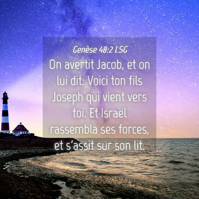 Picture 04 - Genèse 48:2 LSG - On avertit Jacob, et on lui dit: Voici ton fils - Bible Verse Picture