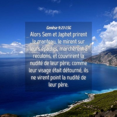 Picture 04 - Genèse 9:23 LSG - Alors Sem et Japhet prirent le manteau, le mirent - Bible Verse Picture