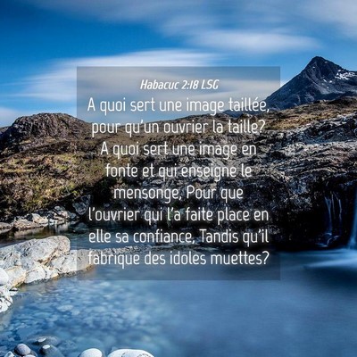 Picture 04 - Habacuc 2:18 LSG - A quoi sert une image taillée, pour qu'un - Bible Verse Picture