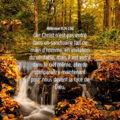 Picture 04 - Hébreux 9:24 LSG - Car Christ n'est pas entré dans un sanctuaire - Bible Verse Picture