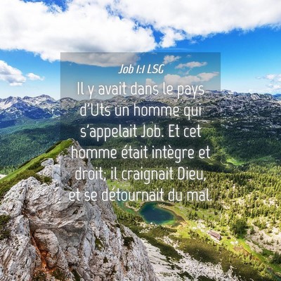 Picture 04 - Job 1:1 LSG - Il y avait dans le pays d'Uts un homme qui - Bible Verse Picture