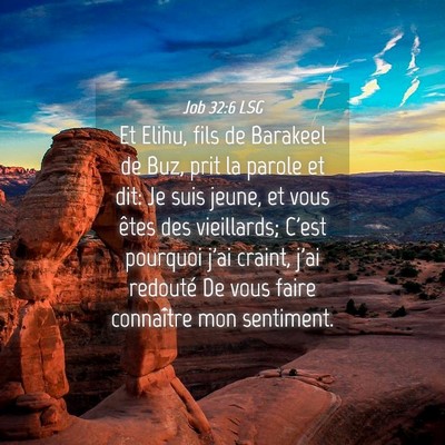 Picture 04 - Job 32:6 LSG - Et Elihu, fils de Barakeel de Buz, prit la parole - Bible Verse Picture