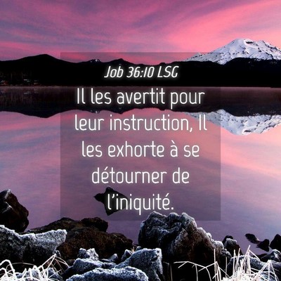 Picture 04 - Job 36:10 LSG - Il les avertit pour leur instruction, Il les - Bible Verse Picture