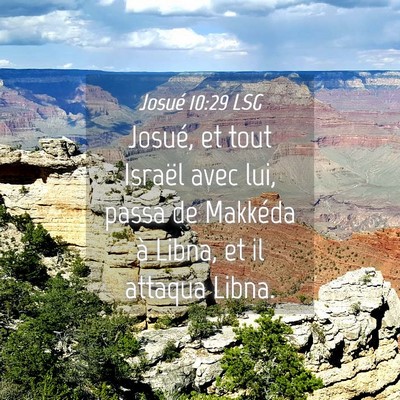 Picture 04 - Josué 10:29 LSG - Josué, et tout Israël avec lui, passa de - Bible Verse Picture