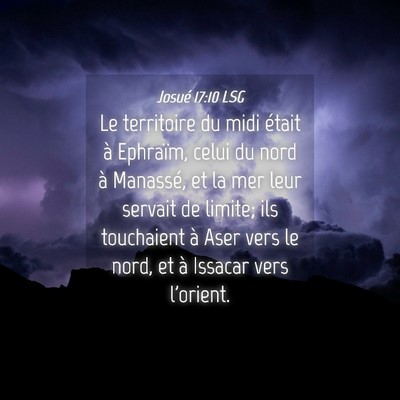 Picture 04 - Josué 17:10 LSG - Le territoire du midi était à Ephraïm, celui - Bible Verse Picture
