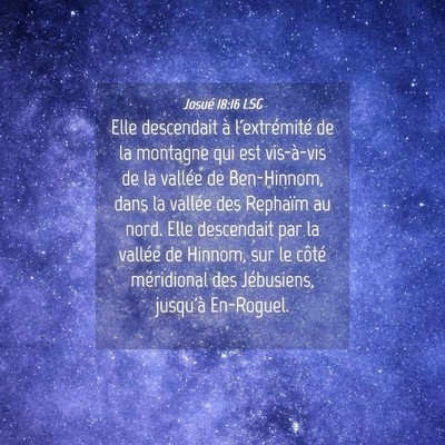 Picture 04 - Josué 18:16 LSG - Elle descendait à l'extrémité de la montagne - Bible Verse Picture