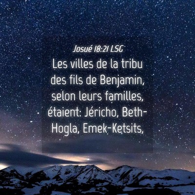 Picture 04 - Josué 18:21 LSG - Les villes de la tribu des fils de Benjamin, - Bible Verse Picture