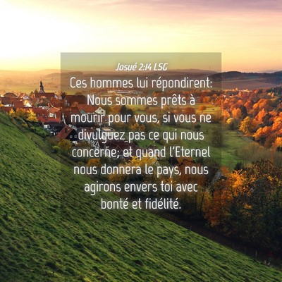 Picture 04 - Josué 2:14 LSG - Ces hommes lui répondirent: Nous sommes prêts - Bible Verse Picture