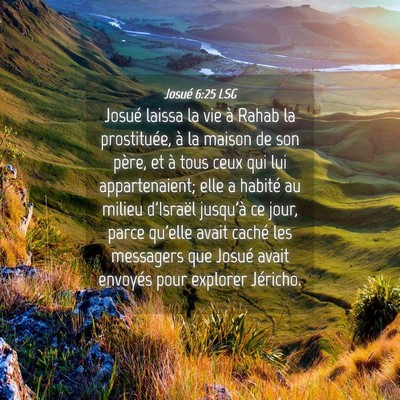 Picture 04 - Josué 6:25 LSG - Josué laissa la vie à Rahab la prostituée, à - Bible Verse Picture