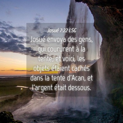 Picture 04 - Josué 7:22 LSG - Josué envoya des gens, qui coururent à la - Bible Verse Picture