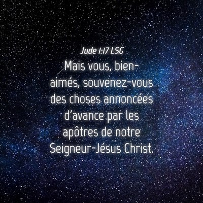 Picture 04 - Jude 1:17 LSG - Mais vous, bien-aimés, souvenez-vous des choses - Bible Verse Picture