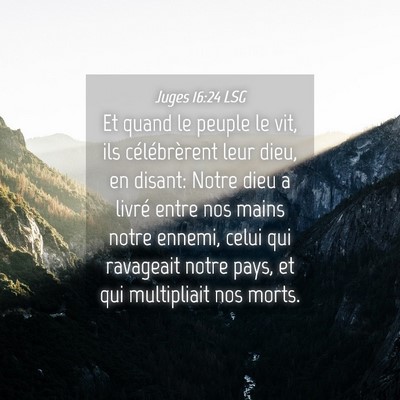 Picture 04 - Juges 16:24 LSG - Et quand le peuple le vit, ils célébrèrent - Bible Verse Picture