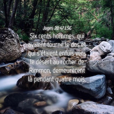 Picture 04 - Juges 20:47 LSG - Six cents hommes, qui avaient tourné le dos et - Bible Verse Picture