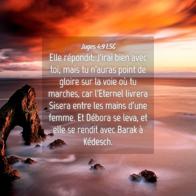 Picture 04 - Juges 4:9 LSG - Elle répondit: J'irai bien avec toi; mais tu - Bible Verse Picture