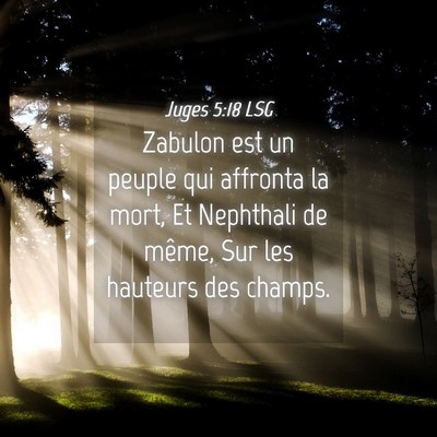 Picture 04 - Juges 5:18 LSG - Zabulon est un peuple qui affronta la mort, Et - Bible Verse Picture