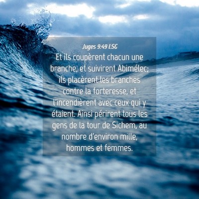 Picture 04 - Juges 9:49 LSG - Et ils coupèrent chacun une branche, et - Bible Verse Picture