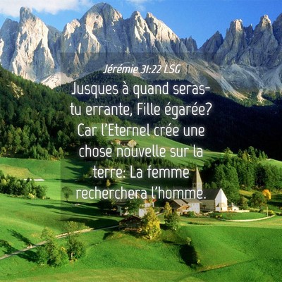 Picture 04 - Jérémie 31:22 LSG - Jusques à quand seras-tu errante, Fille - Bible Verse Picture