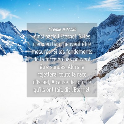 Picture 04 - Jérémie 31:37 LSG - Ainsi parle l'Eternel: Si les cieux en haut - Bible Verse Picture