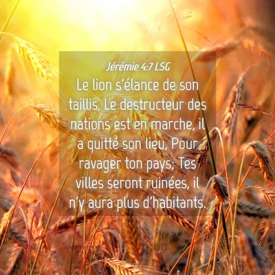 Picture 04 - Jérémie 4:7 LSG - Le lion s'élance de son taillis, Le destructeur - Bible Verse Picture
