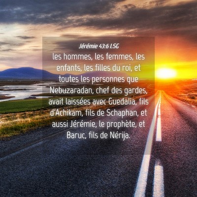 Picture 04 - Jérémie 43:6 LSG - les hommes, les femmes, les enfants, les filles - Bible Verse Picture
