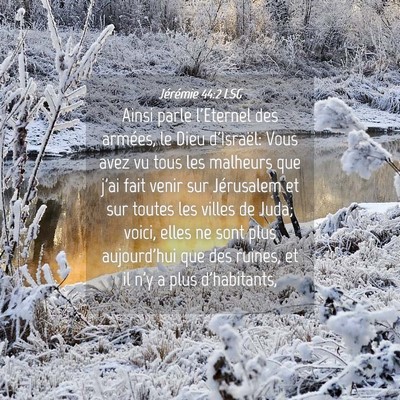 Picture 04 - Jérémie 44:2 LSG - Ainsi parle l'Eternel des armées, le Dieu - Bible Verse Picture