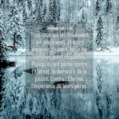 Picture 04 - Jérémie 50:7 LSG - Tous ceux qui les trouvaient les dévoraient, Et - Bible Verse Picture